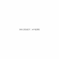 Whiskey Myers - Whiskey Myers - WM5015