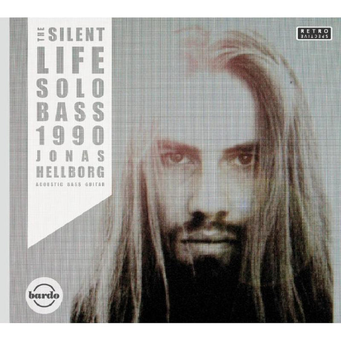 Jonas Hellborg: The Silent Life