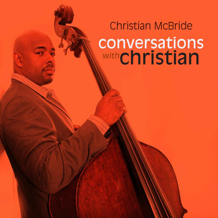 Christian McBride: Conversations With Christian