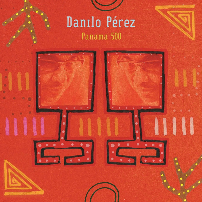 Danilo Perez: Panama 500