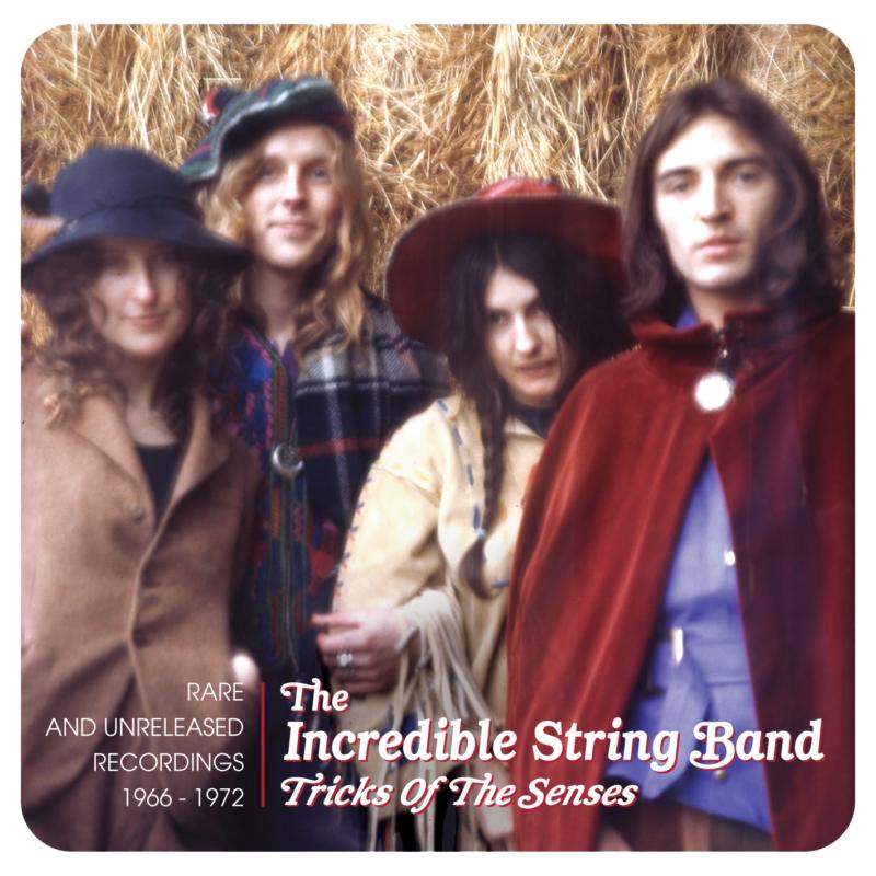 Incredible String Band: Tricks Of The Senses