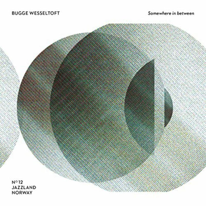 Bugge Wesseltoft: Somewhere In Between - 1996-2016 20 Years 20 Tracks