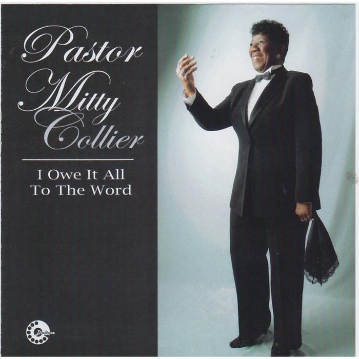 Pastor Mitty Colliers: I Owe It To The Word