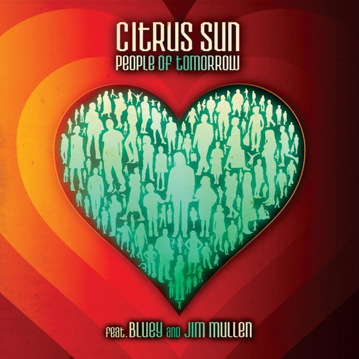 Citrus Sun: People Of Tomorrow