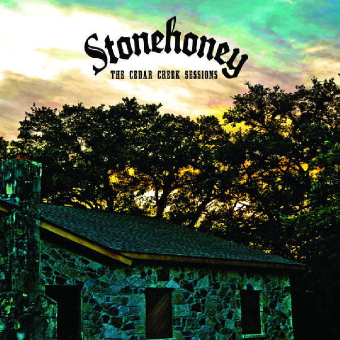 Stonehoney: The Cedar Creek Sessions