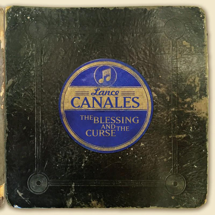 Lance Canales: The Blessing And The Curse