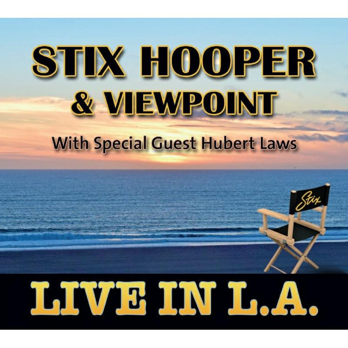 Stix Hooper & Viewpoint: Live in L.A.