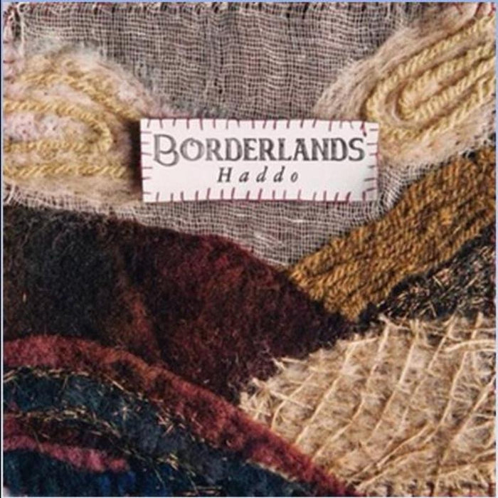 Haddo: Borderlands