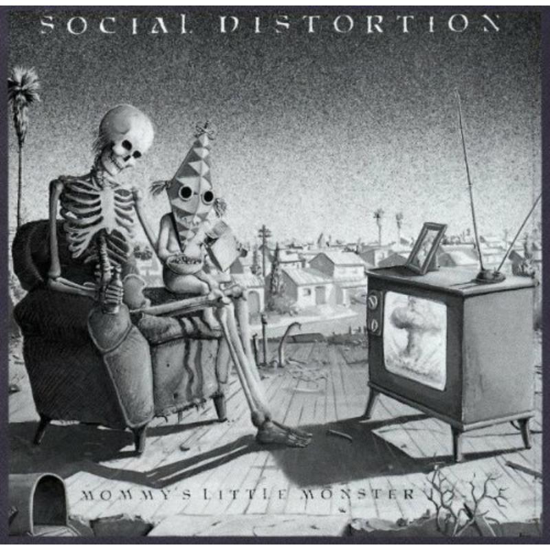 Social Distortion: Mommy's Little Monster