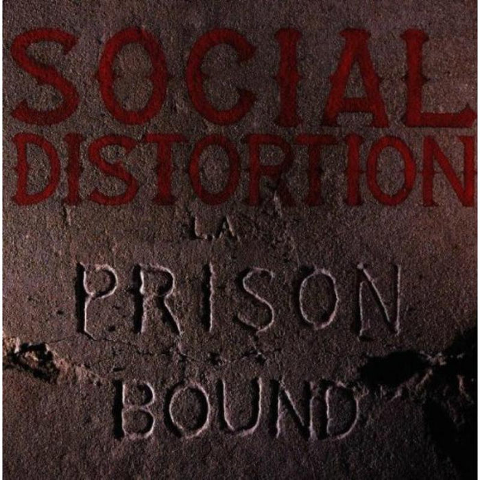 Social Distortion: Prison Bound
