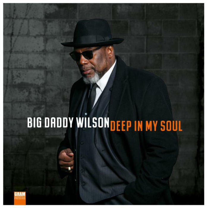 Big Daddy Wilson: Deep In My Soul