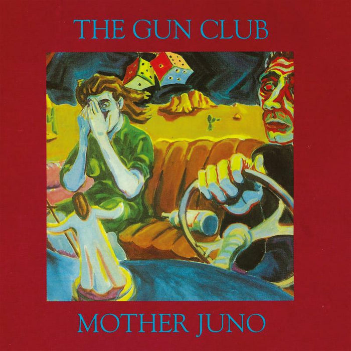 The Gun Club: Mother Juno