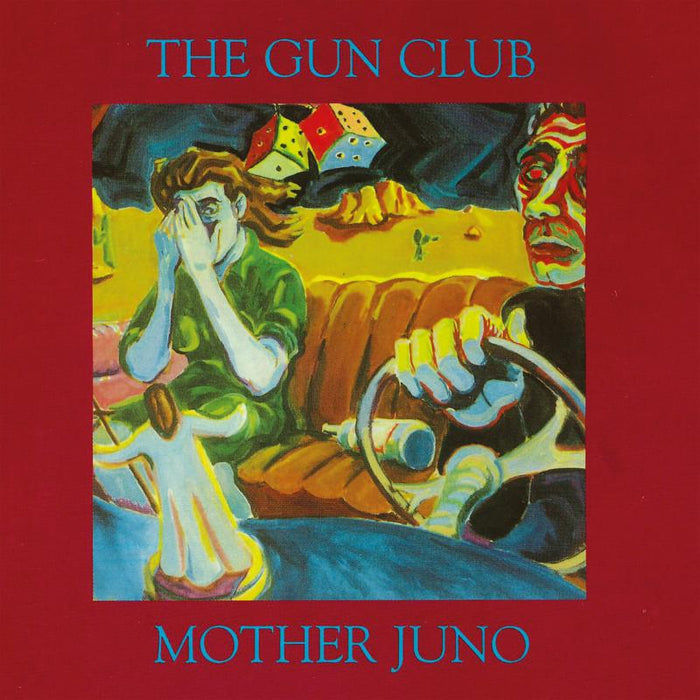 The Gun Club: Mother Juno