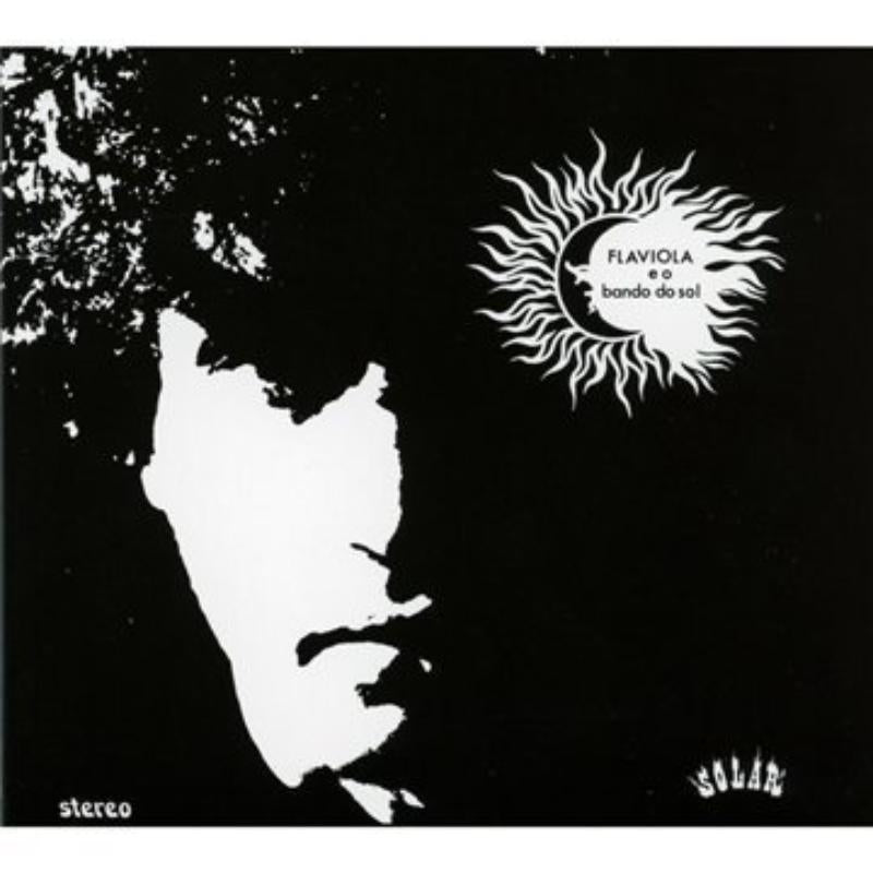 Flaviola e o Bando do Sol: Flaviola e o Bando do Sol