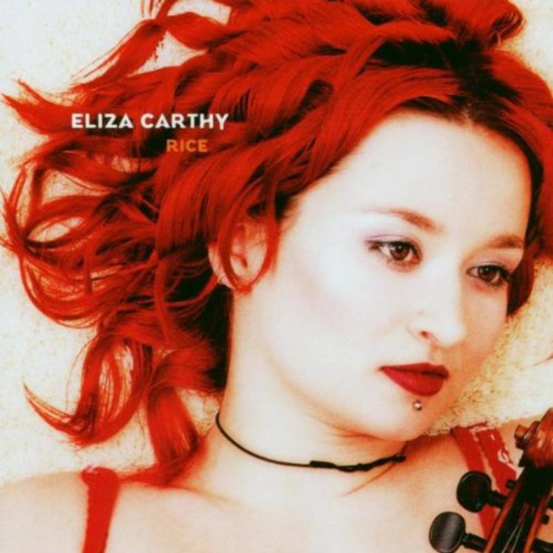 Eliza Carthy: Rice – Proper Music