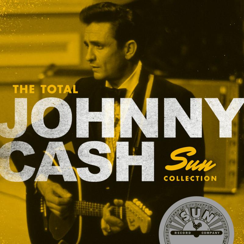 Johnny Cash: The Total Johnny Cash Sun Collection