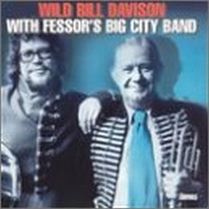 Wild Bill Davison: Whatever It Is