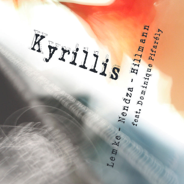 Lemke-Nendza-Hillmann/D. Pifarely: Kyrillis