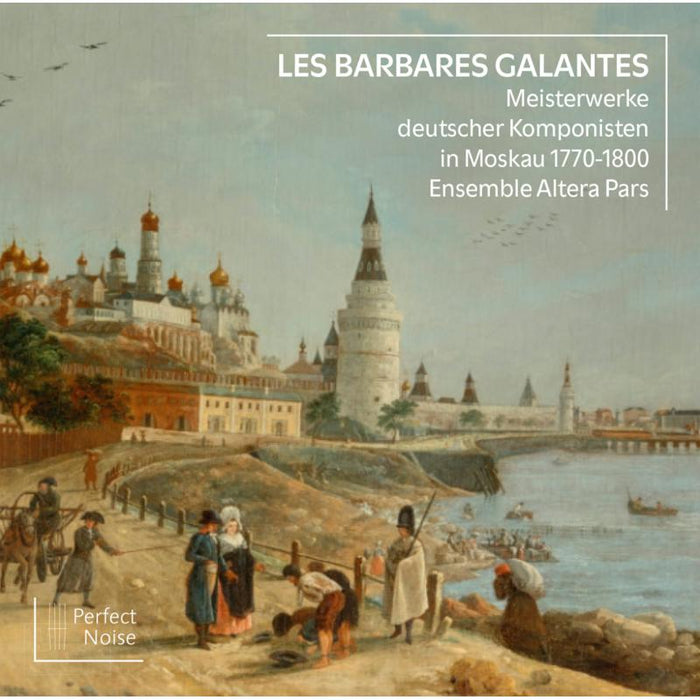 Ensemble Altera Pars - Les Barbares Galantes - PN2007
