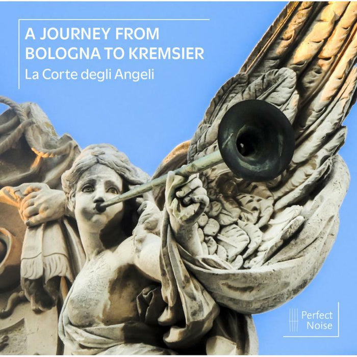 La Corte degli Angeli - A Journey from Bologna to Kremsier - PN2203