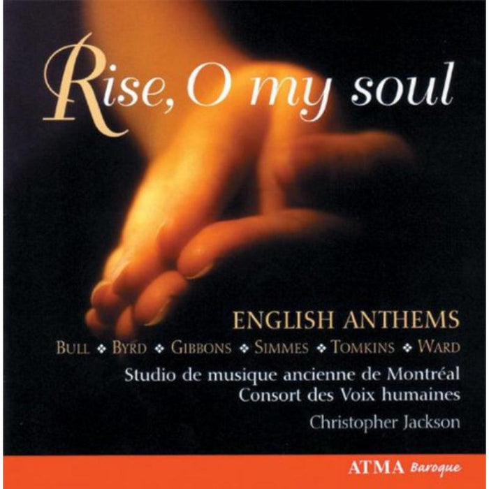 Jackson/Studio de musique ancienne de Montréal - Rise, O my soul - ACD22506