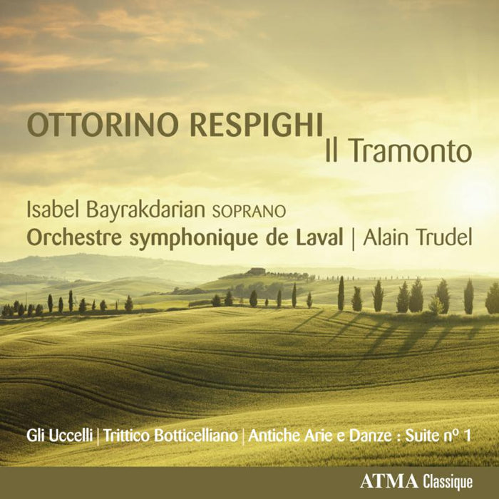 Orchestre symphonique de Laval - Respighi: Il Tramonto - ACD22732