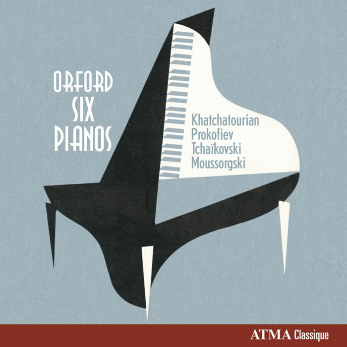 Orford Six Pianos - Orford Six Pianos Vol. 2 - Katchaturian, Prokofiev, Mussorgsky & Tchaikovsky - ACD22733