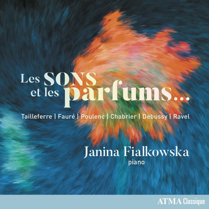 Janina Fialkowska - Les Sons et les Parfums / Sounds and Fragrances - ACD22766