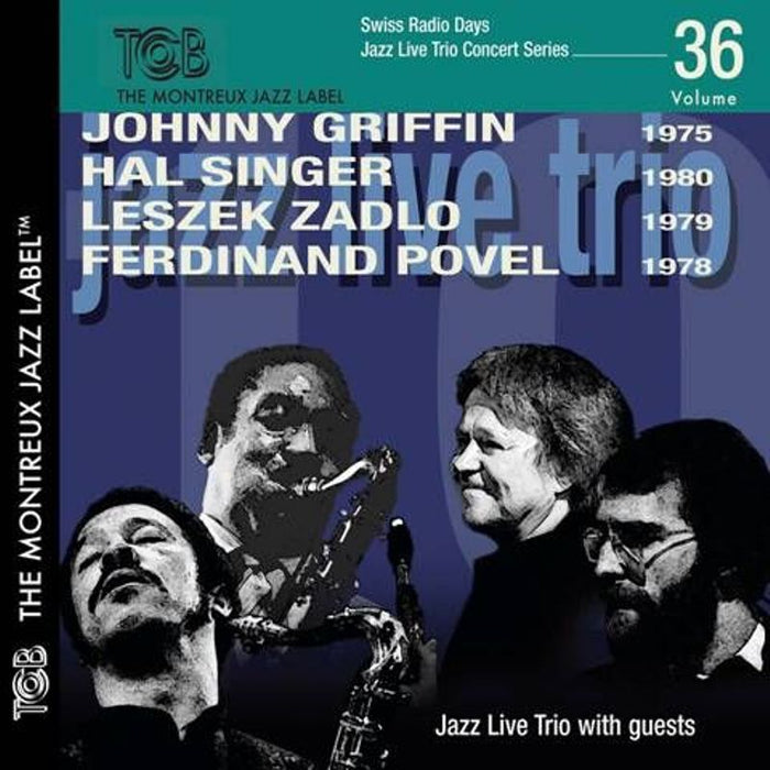 Jazz Live Trio - Johnny Griffin 1975, Hal Singer 1980, Laszek Zadlo 1979 & Ferdinand Povel 1978 - TCB02362