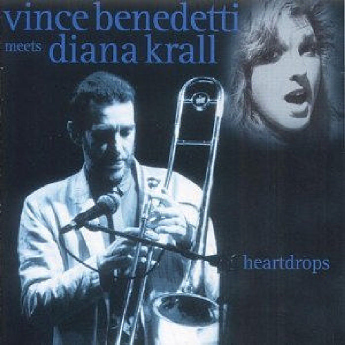 Vince Benedetti & Diana Krall - Heartdrops: Vince Benedetti Meets Diana Krall - TCB22182