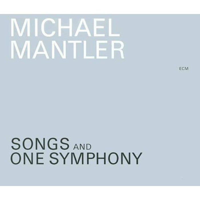 Michael Mantler - Songs And One Symphony - 5430362