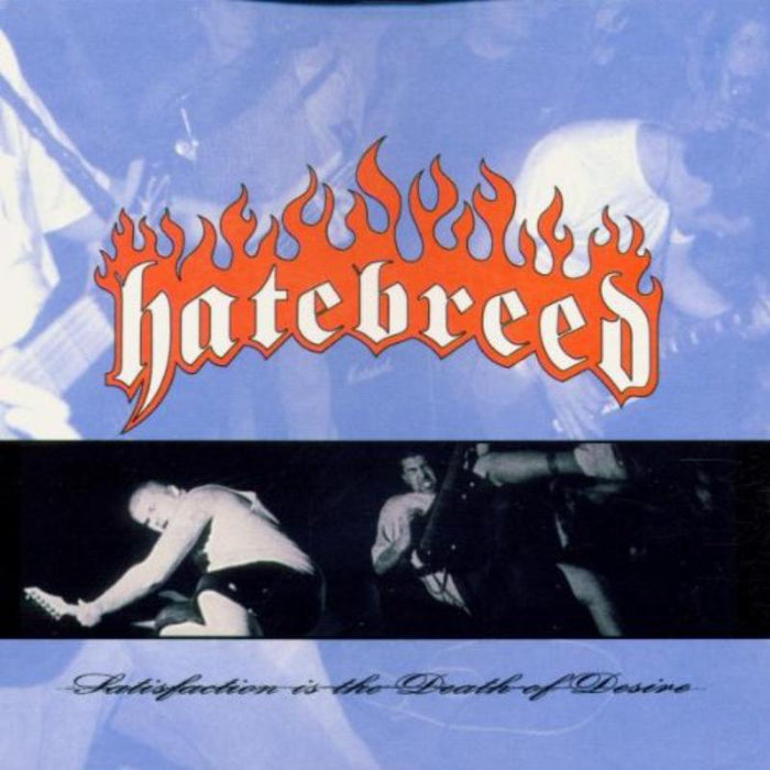 Hatebreed: Satisfaction Is The Death Of Desire