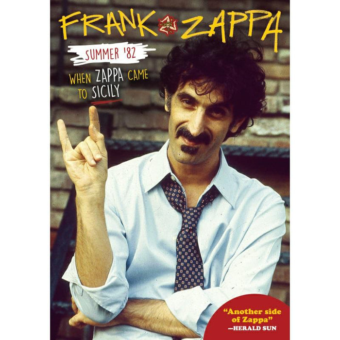 Frank Zappa: Frank Zappa - Summer '82: When Zappa Came To Sicily