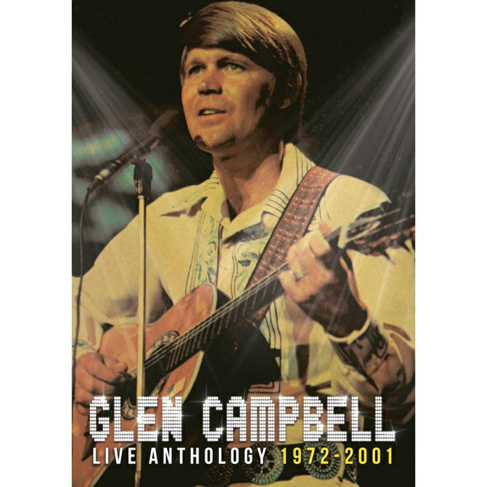 Glen Campbell: Live Anthology 1972-2001