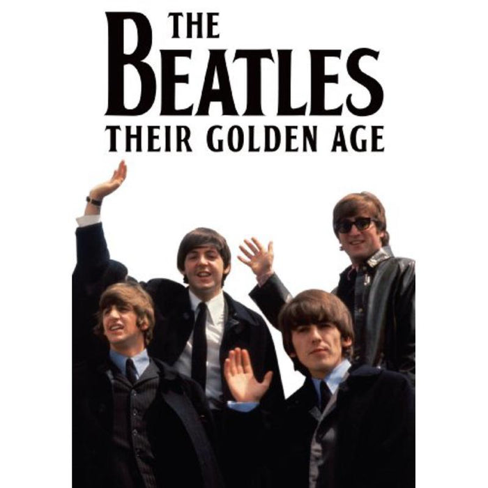 The Beatles: Their Golden Age