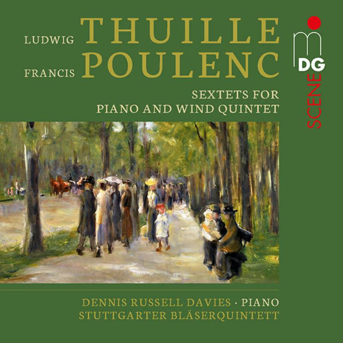 Dennis Russell Davies, Stuttgart Wind Quintet - Thuille & Poulenc: Sextets For Piano and Wind Quintet - MDG6030287