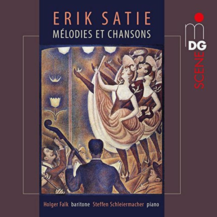 Holger Falk, Steffen Schleiermacher - Eric Satie: Mélodies Et Chansons - MDG6131926