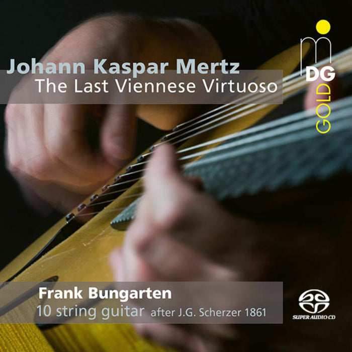 Frank Bungarten - Johann Kasper Mertz: The Last Viennese Virtuoso - MDG9051954