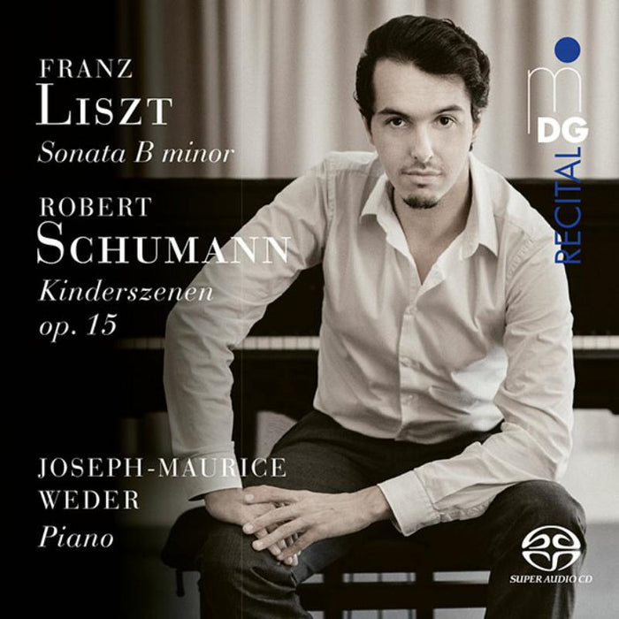 Joseph-maurice Weder - Liszt: Sonata In B Minor; Schumann: Kinderszenen - MDG9042042