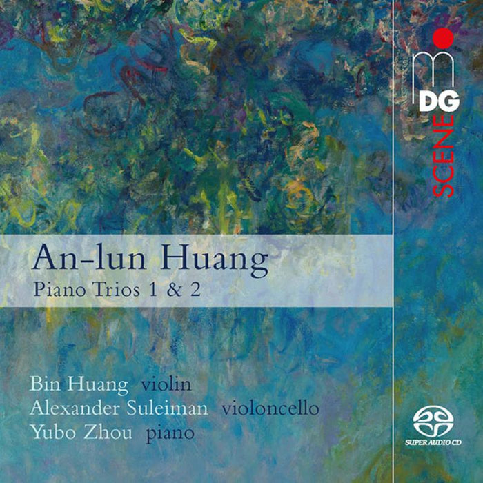 Bin Huang; Alexander Suleiman; Yubo Zhou - An-lun Huang: Piano Trios 1& 2 - MDG9032065