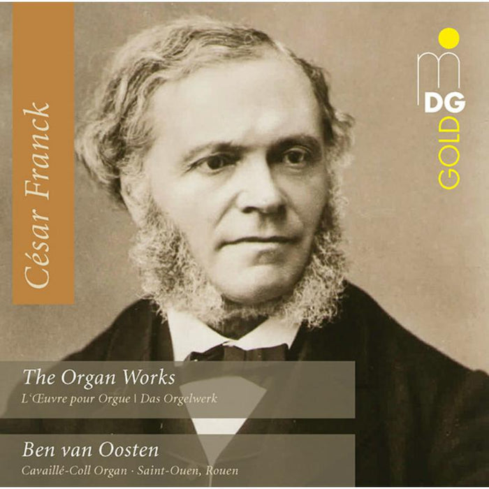 Ben Van Oosten - César Franck: The Organ Works - MDG3162080