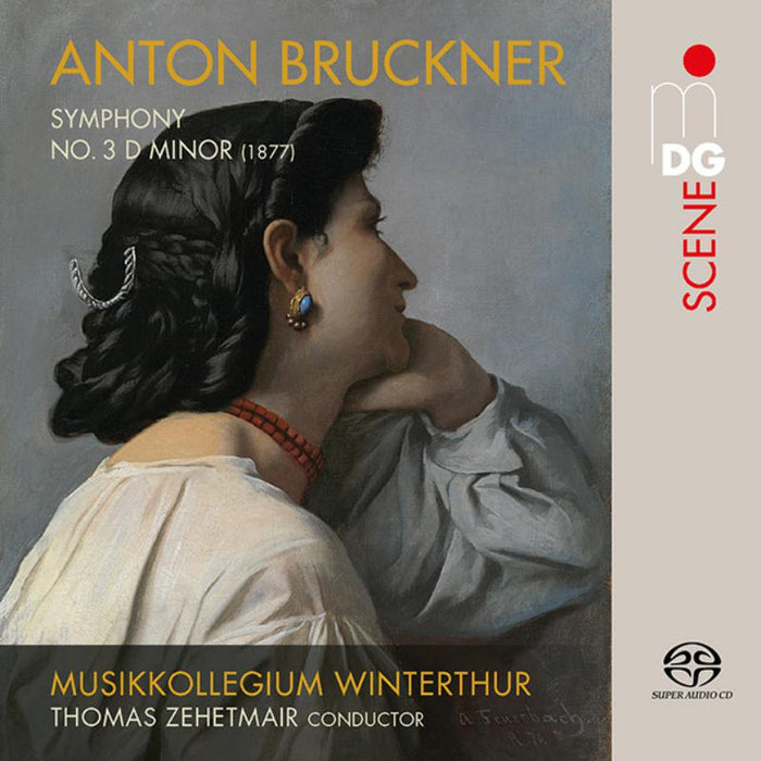 Musikkollegium Winterthur; Thomas Zehetmair - Bruckner: Symphony No. 3 D Minor (Version 1877) - MDG9012090