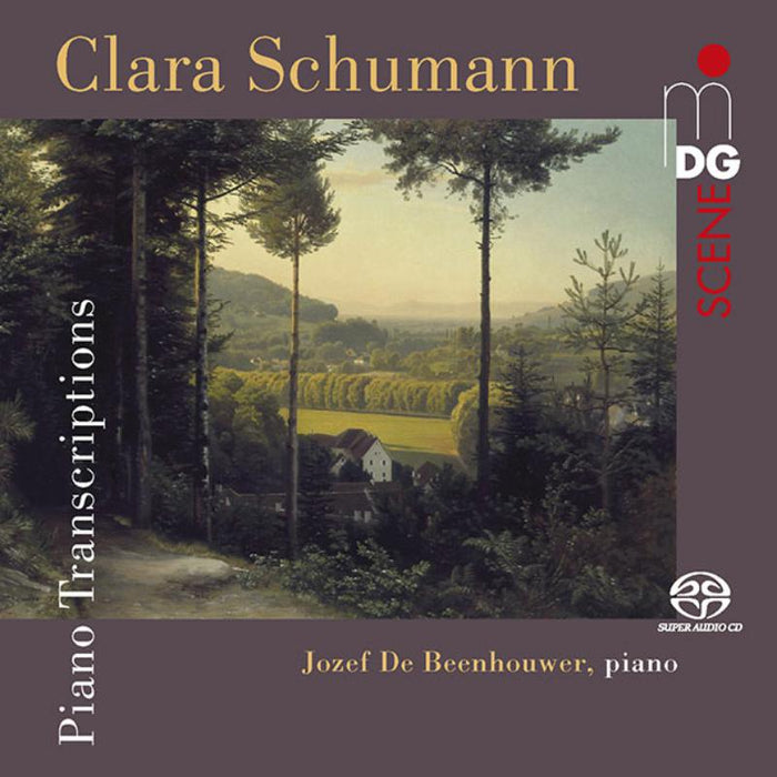Jozef De Beenhouwer - Clara Schumann: Piano Transcriptions - MDG9032115