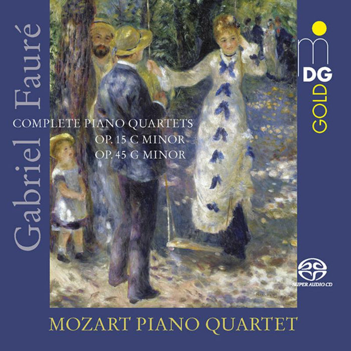 Mozart Piano Quartet - Gabriel Faure: Complete Piano Quartets - MDG9432122