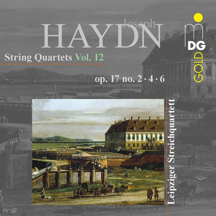 Leipziger Streichquartett - Haydn: String Quartets Vol. 12 Op. 17, 2 · 4 · 6 - MDG3072142