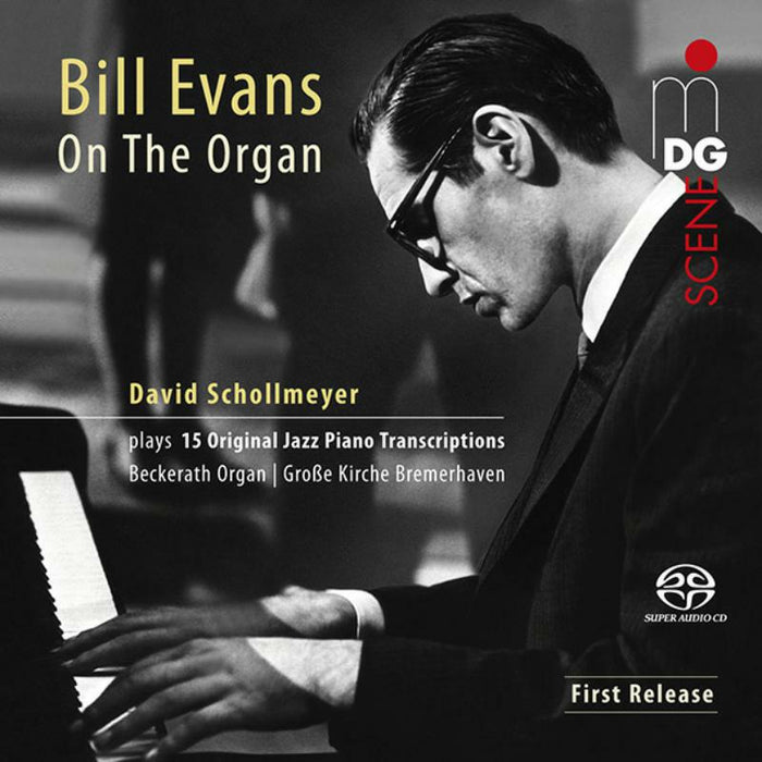 David Schollmeyer - Bill Evans: 15 Original Jazz Piano Transcriptions (SACD) - MDG9062159