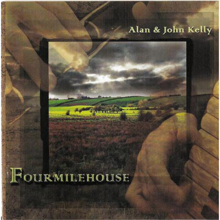 Alan Kelly & John Kelly: Fourmilehouse