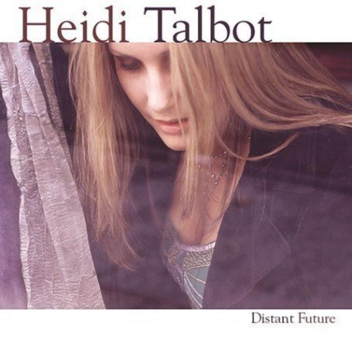 Heidi Talbot: Distant Future