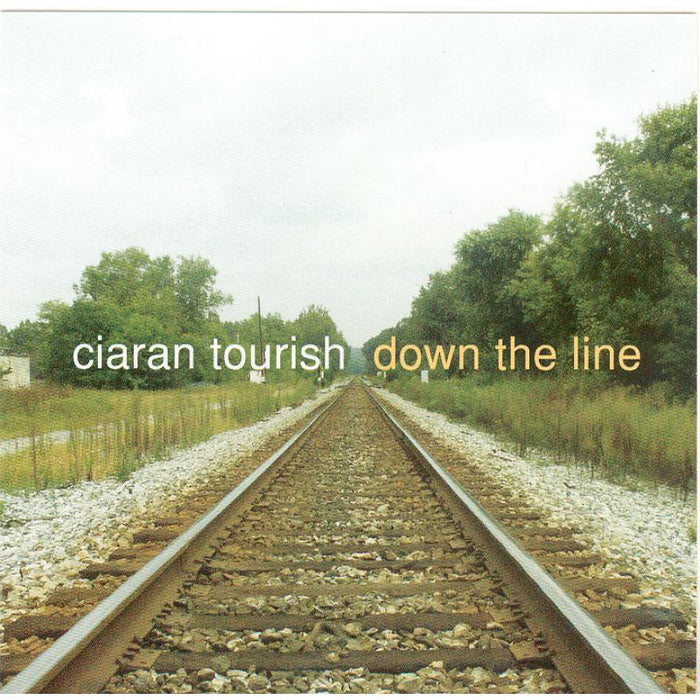 Ciaran Tourish: Down The Line