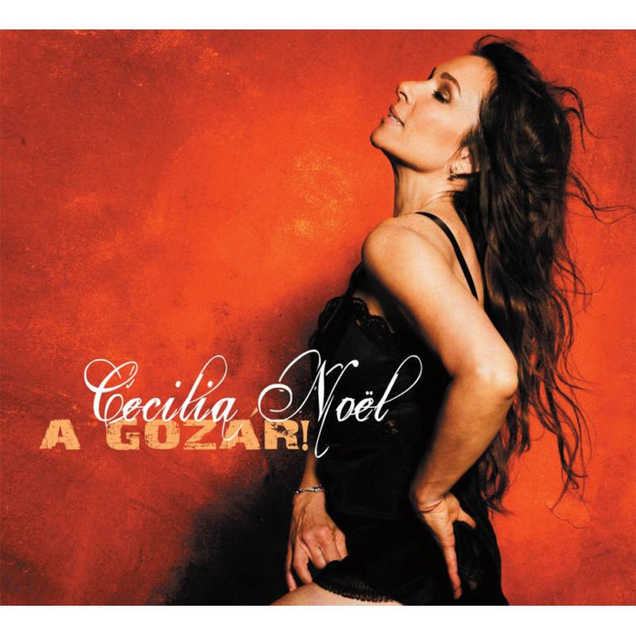 Cecilia Noel: A Gozar!